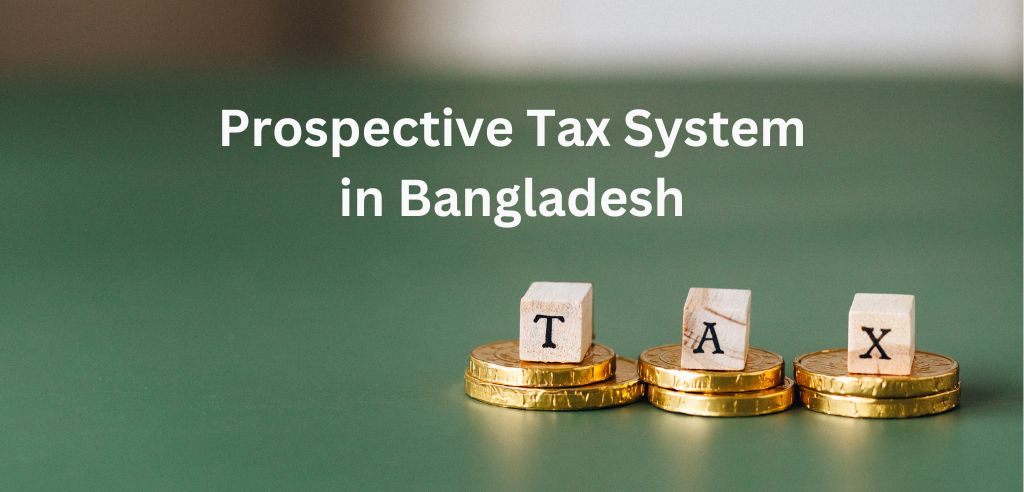 prospective tax system